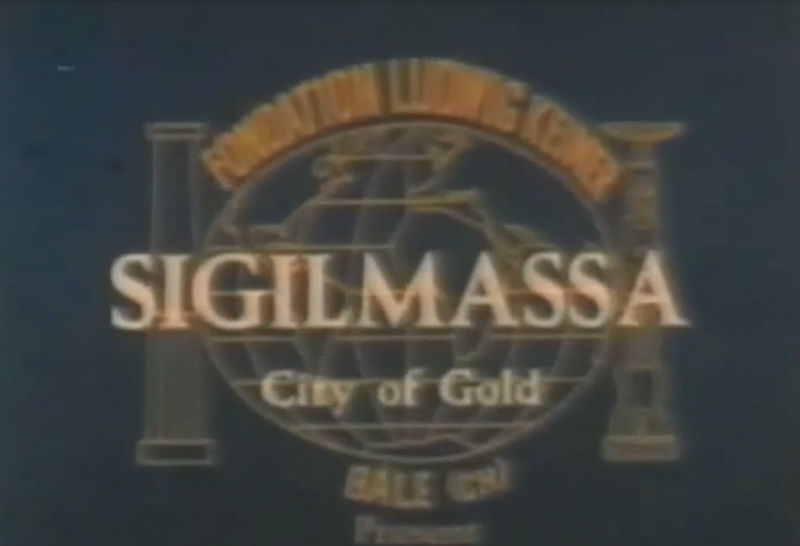 « Sigilmassa : The City of Gold »